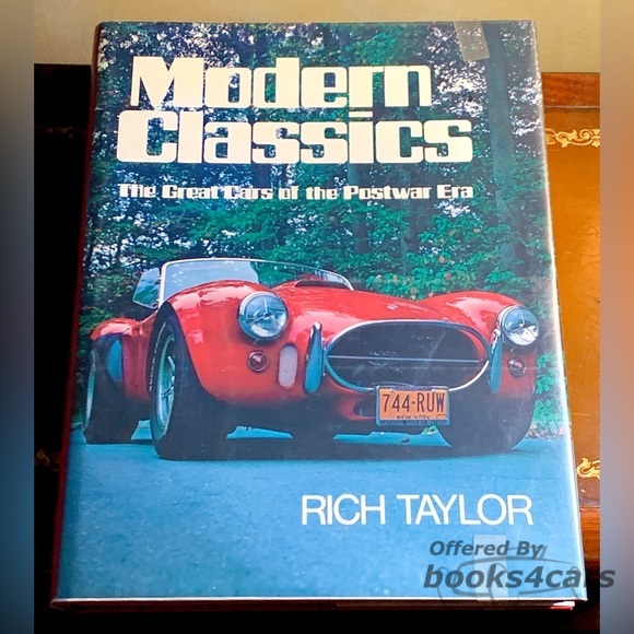 view cover of Modern Classics - The Great Cars of the Postwar Era - by Rich Taylor