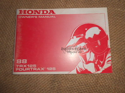 view cover of 1988 TRX125 Owners Manual for Fourtrax 125 by Honda.
