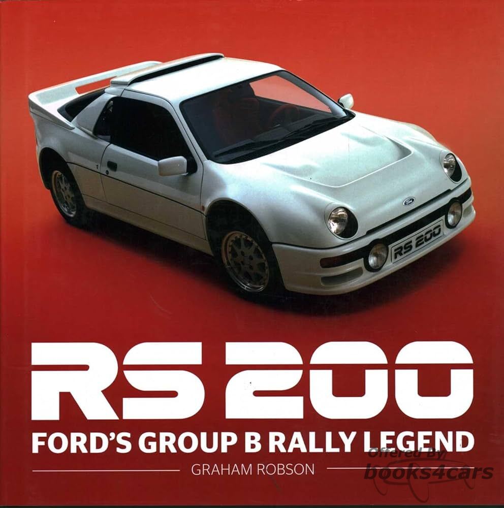 view cover of Ford RS200 Group B Rally Legend by Robson