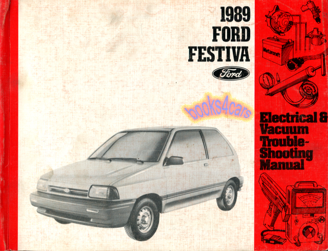 view cover of 1989 Festiva Electrical and Vacuum Troubleshooting Manual by Ford