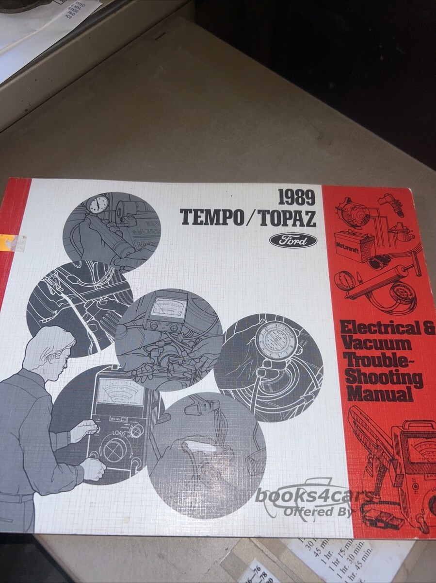 view cover of 1989 Tempo Topaz Electrical and Vacuum Troubleshooting Manual by Ford & Mercury