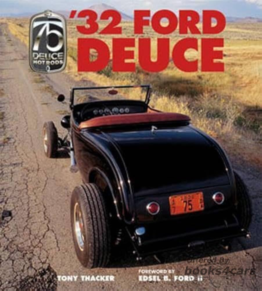 view cover of 1932 Ford Deuce celebrating the 1932 Ford 324 pg Hardcover by Thacker