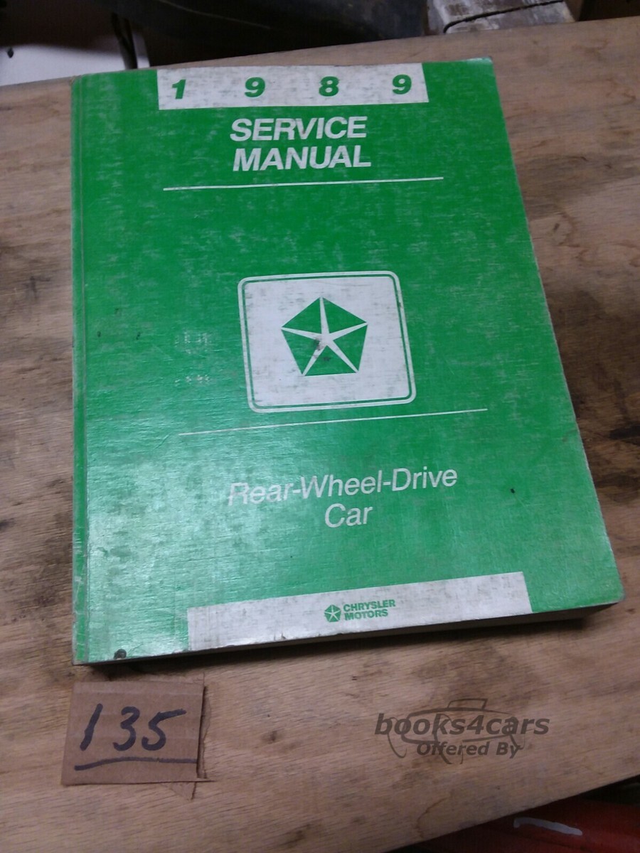 view cover of 1989 Chrysler Fifth Avenue Dodge Diplomat Plymouth Gran Fury Rear wheel drive shop Service repair manual