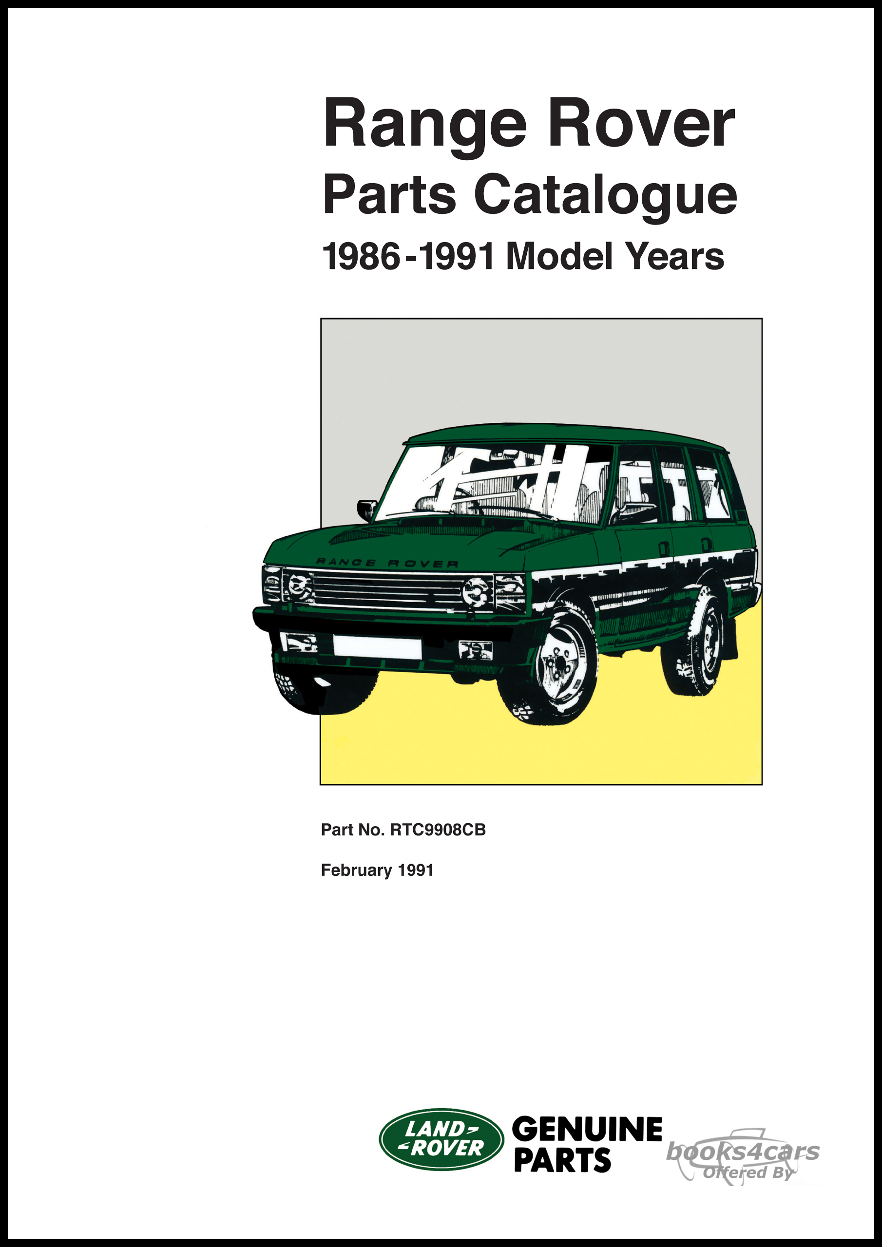 view cover of 1986-1991 Parts Manual catalog Range Rover 364 pages by Land Rover