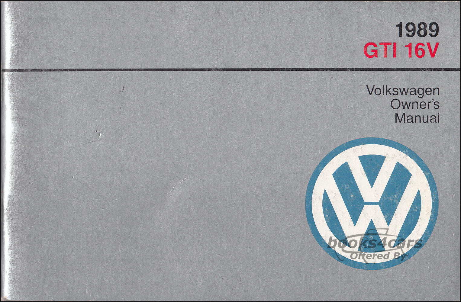 view cover of 1989 Volkswagen GTI 16V Owners Manual
