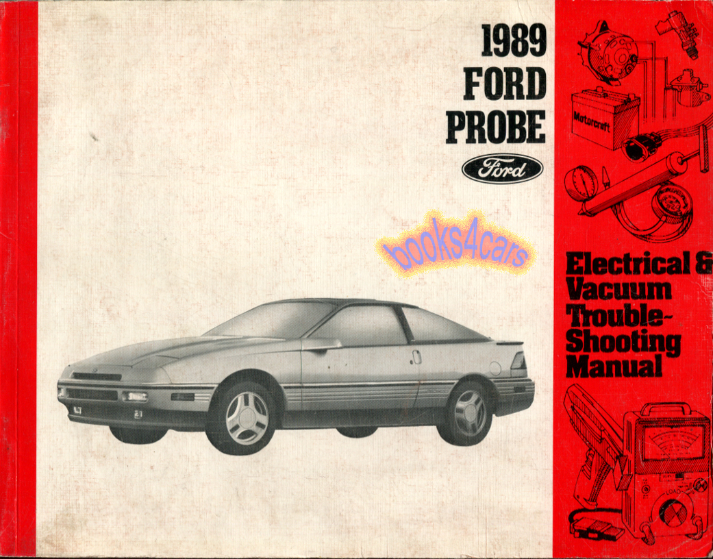 view cover of 1989 Probe Electrical & Vacuum Troubleshooting manual by Ford