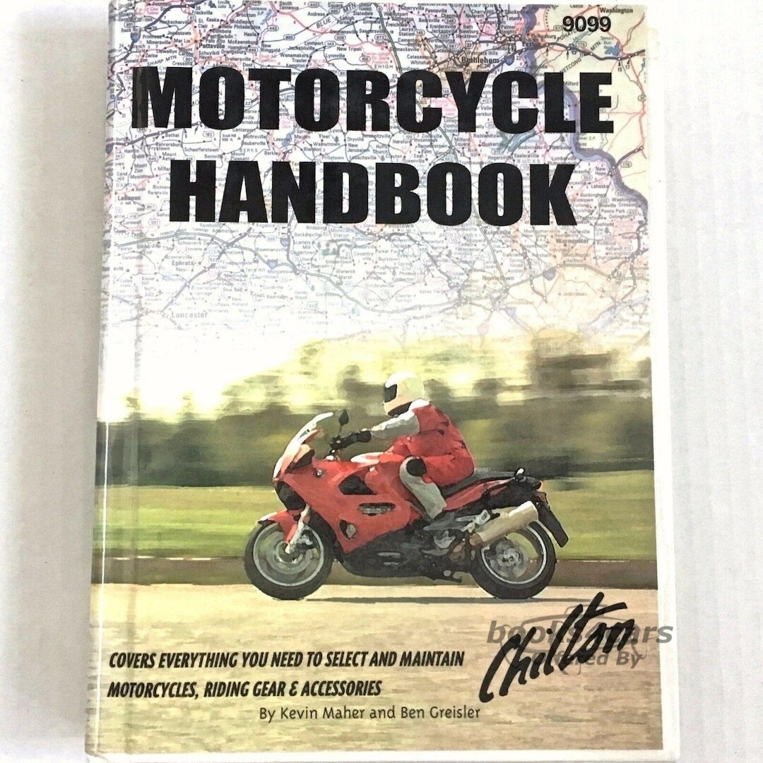 view cover of Motorcycle Handbook covers everything you need to select and maintain motorcycles, riding gear & accessories by Kevin Maher and Ben Greisler by Chilton