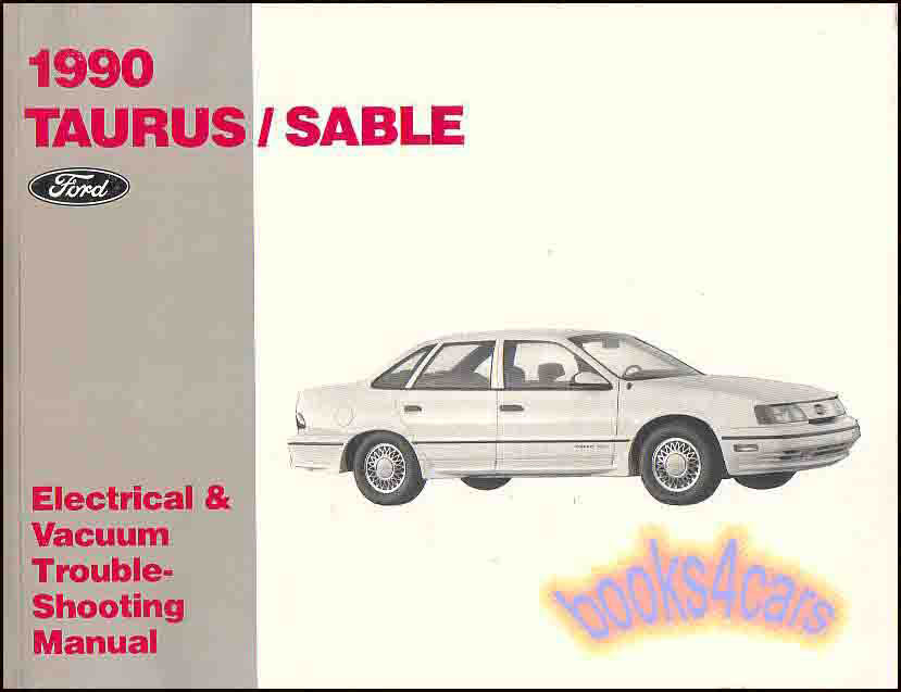 view cover of 1990 Taurus Sable electrical & vacuum troubleshooitng manual by Ford & Mercury