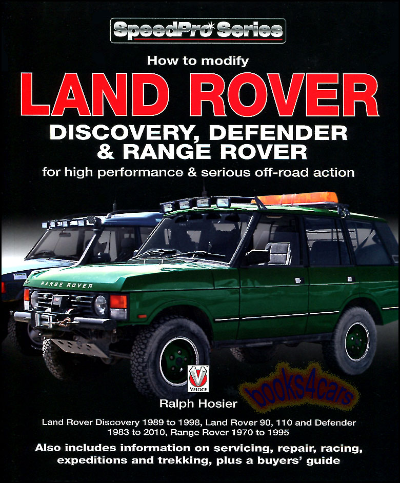 view cover of How to Modify Land Rover Discovery Defender & Range Rover for High Performance & Off Road driving by R Hosier 128 pages