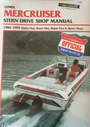 view cover of 1986-1994 Mercruiser Alpha One Bravo Two Bravo Three Stern Drives Marine Shop Service Repair Manual 648 pages by Clymer