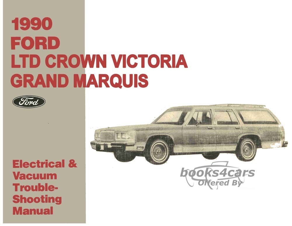 view cover of 1990 Crown Victoria / Grand Marquis Electrical & Vacuum Troubleshooting Manual by Ford