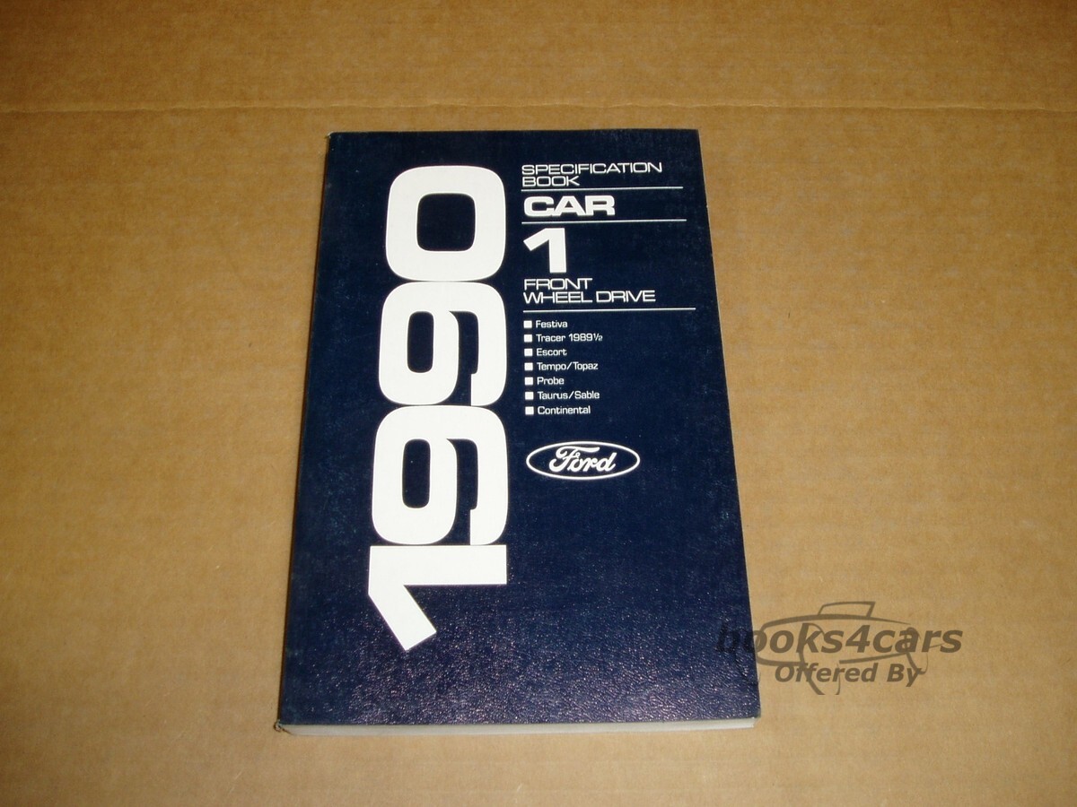 view cover of 1990 Front wheel drive car service specifications manual for Festiva Tracer Escort Tempo Topaz Probe Taurus Sable Continental by Ford Lincoln Mercury