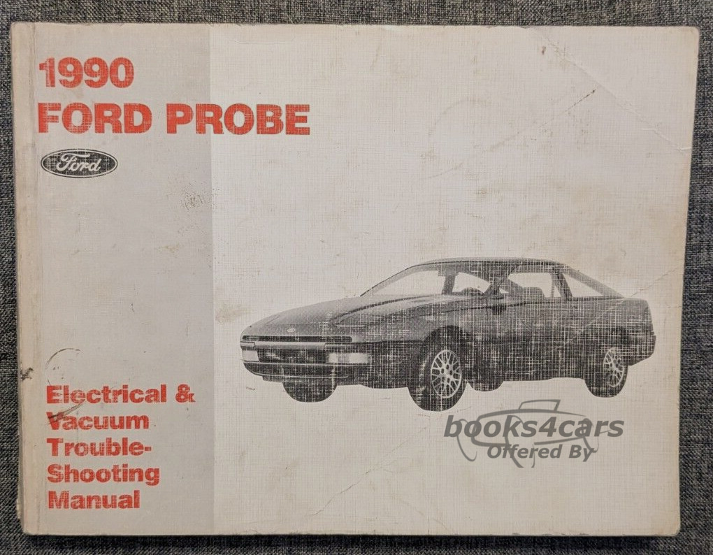 view cover of 1990 Probe Electrical & Vacuum Troubleshooting Manual by Ford