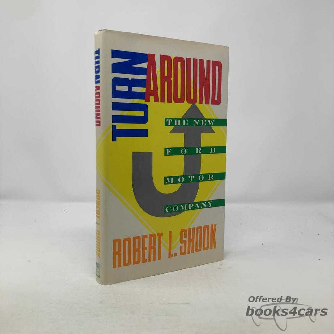 view cover of Turn Around - The New Ford Motor Company by Robert L Shook
