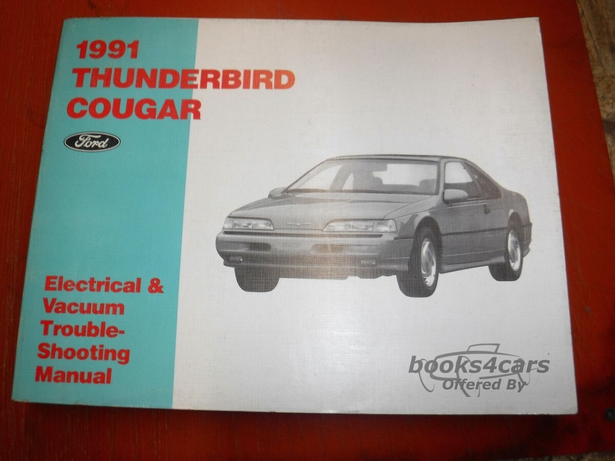 view cover of 1991 Thunderbird Cougar Electrical and Vacuum Troubleshooting manual by Ford & Mercury