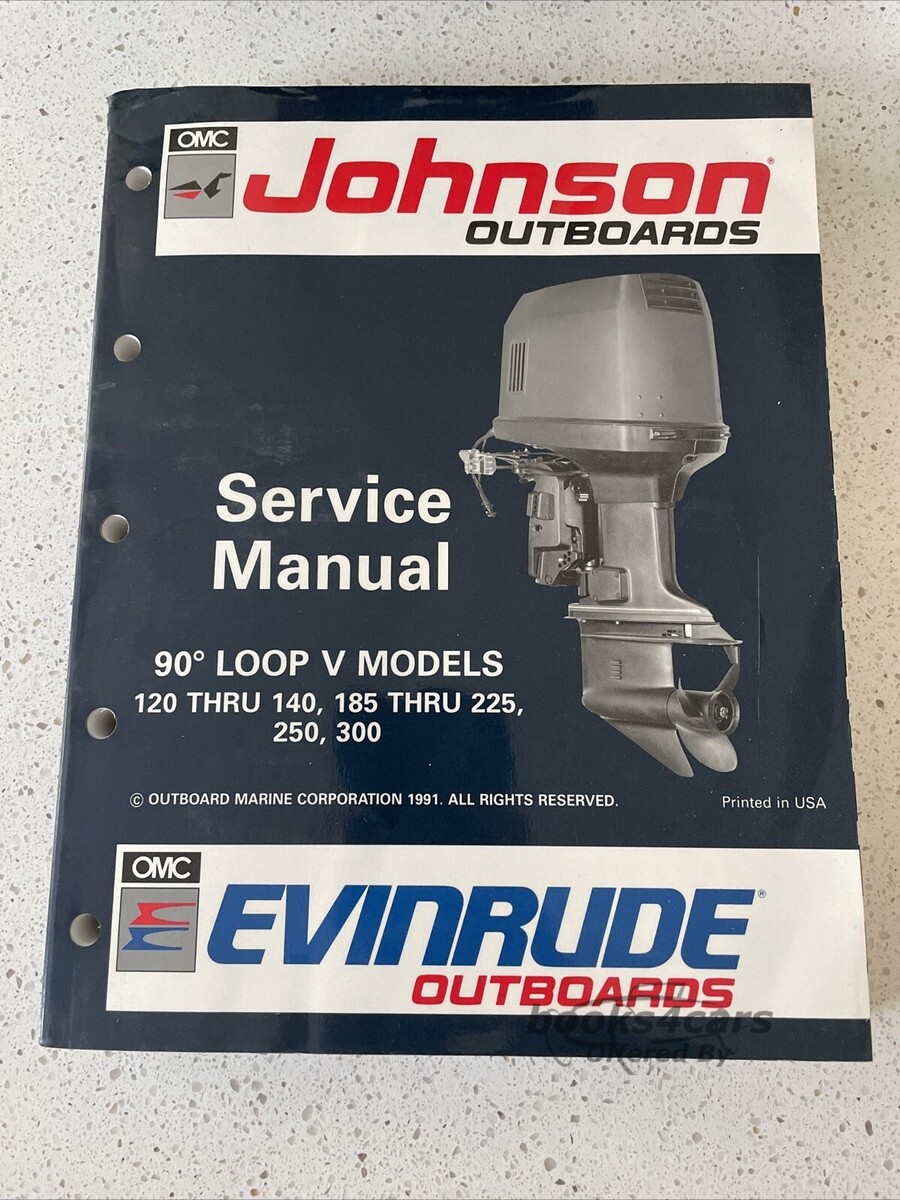 view cover of 1991 Service Manual 90 degree Loop V Models 120 thru 140, 185 thru 225, 250, 300 outboard