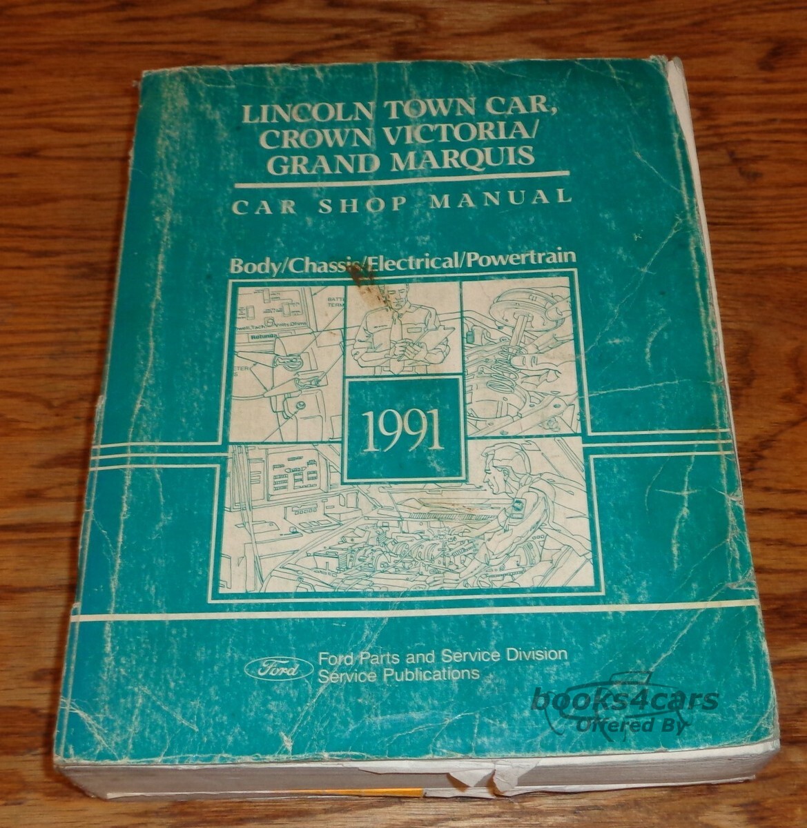 view cover of 1991 Crown Victoria Grand Marquis Town Car factory shop service repair manual by Ford Mercury Lincoln