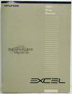view cover of 1991 Excel Shop Service Repair Manual by Hyundai
