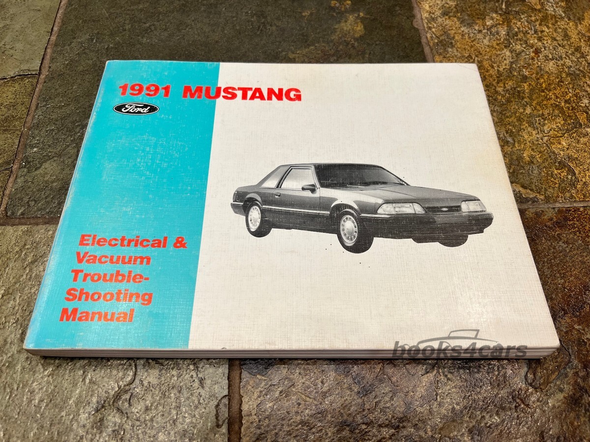 view cover of 1991 Mustang Electrical & Vacuum Troubleshooting Manual by Ford