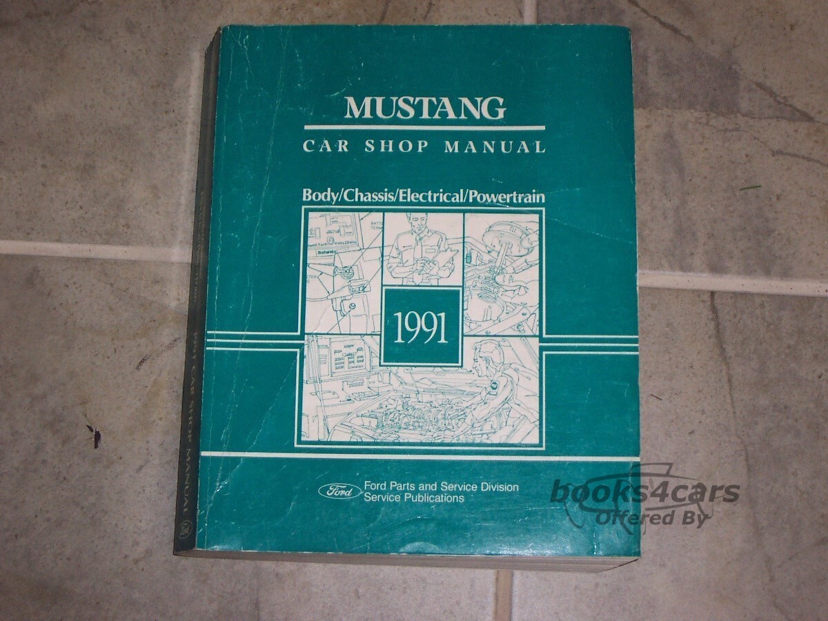 view cover of 1991 Mustang Shop Service Repair Manual by Ford