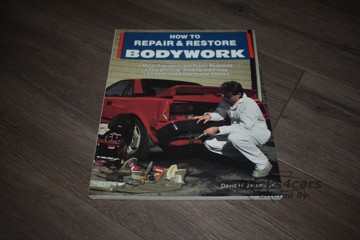 view cover of How to Repair and Restore Bodywork by David H. Jacobs, Jr. Published 1991. 160 Pages. MBI Publishing Company.
