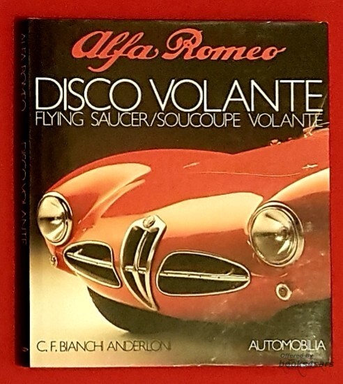 view cover of Alfa Romeo Disco Volante Flying Saucer by C.F Bianchi Anderloni 95 pages