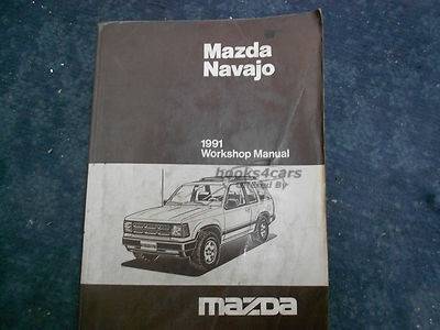 view cover of 1991 Navajo Workshop Manual by Mazda