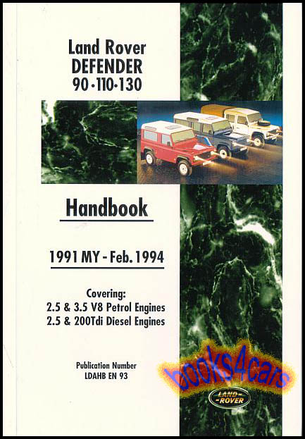 view cover of 1991-1994 Defender owners manual by Land Rover for all version both Gas & Diesel 192 pages
