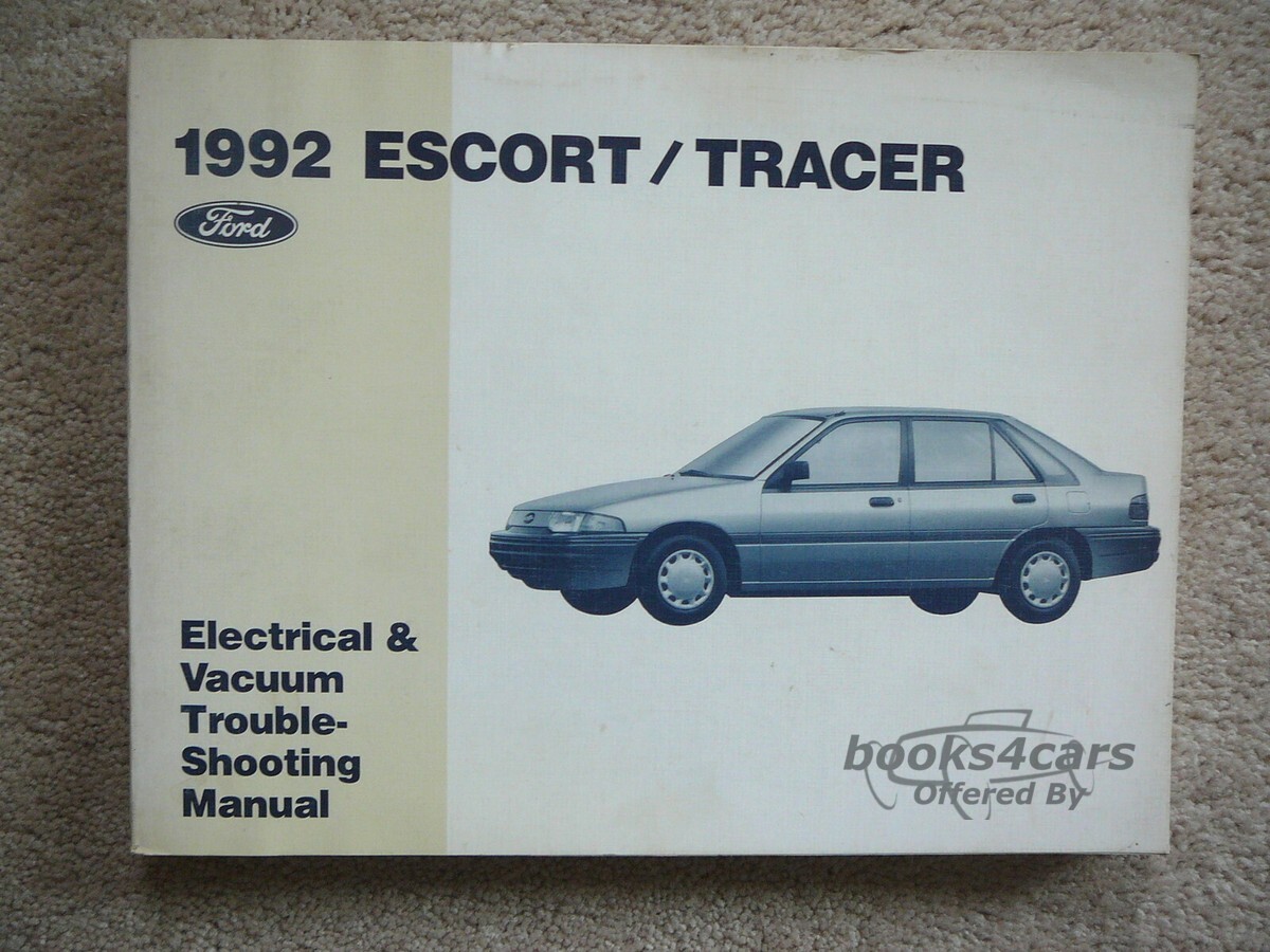 view cover of 1992 Escort Tracer Electrical & Vacuum Troubleshooting Manual by Ford & Mercury