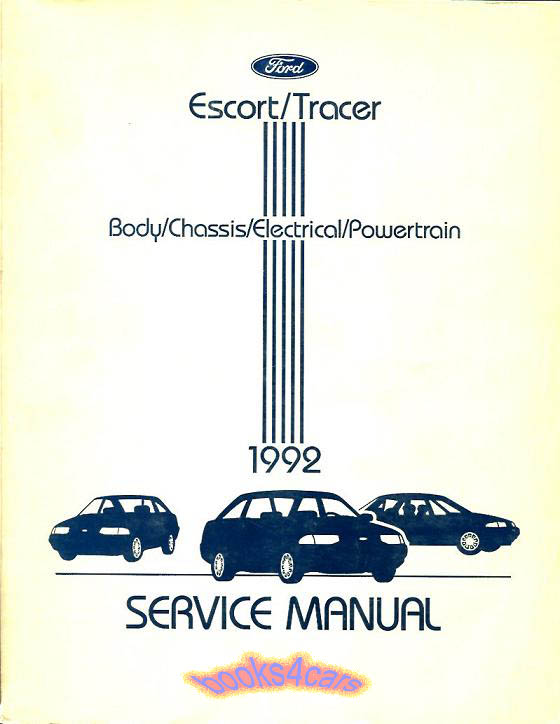 view cover of 1992 Escort & Tracer Shop Service Repair Manual by Ford & Mercury