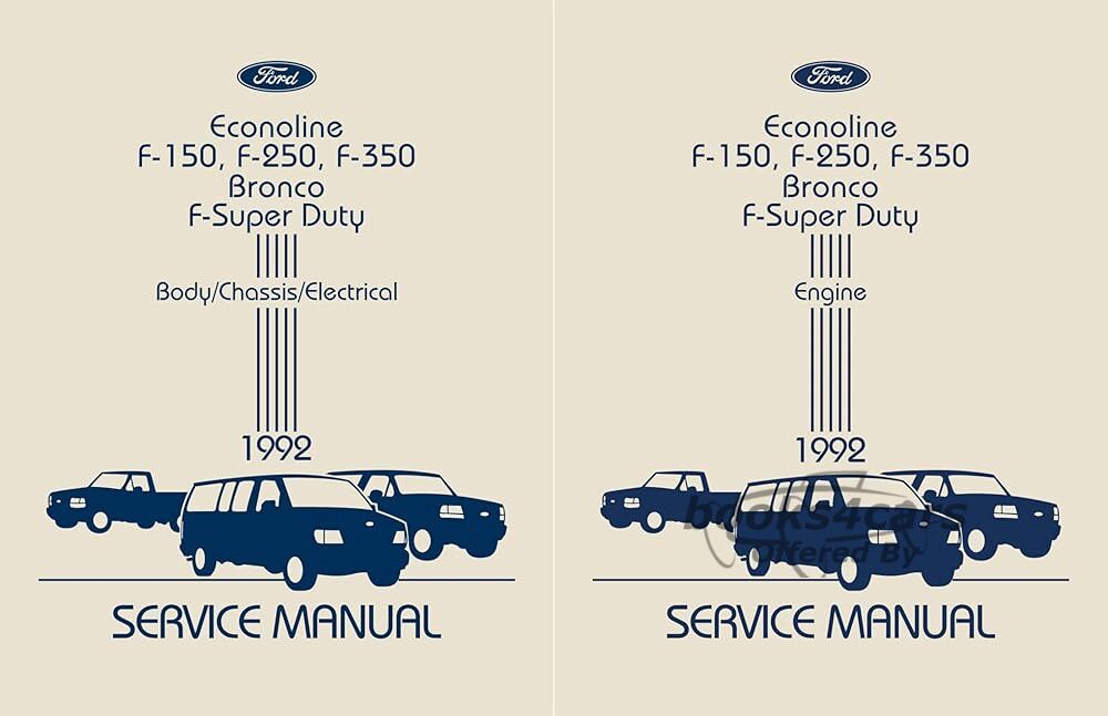 view cover of 1992 F150 F250 F350 Bronco Econoline and F-Super Duty Body Chassis and Electrical Shop Service REpair Manual by Ford Truck for F E 150 250 350 Pickup Van & SUV