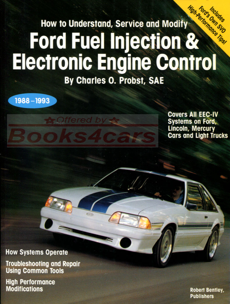 view cover of 1988-1993 fuel injection & electronic engine management for all Ford powered cars & trucks; 330 pgs by C.O.Probst