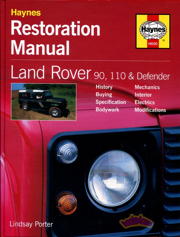view cover of 1983-1999 Restoration Manual Land Rover 90 110 & Defender 208 hardbound pgs by Lindsay Porter detailed info mechanical & body repairs many photos