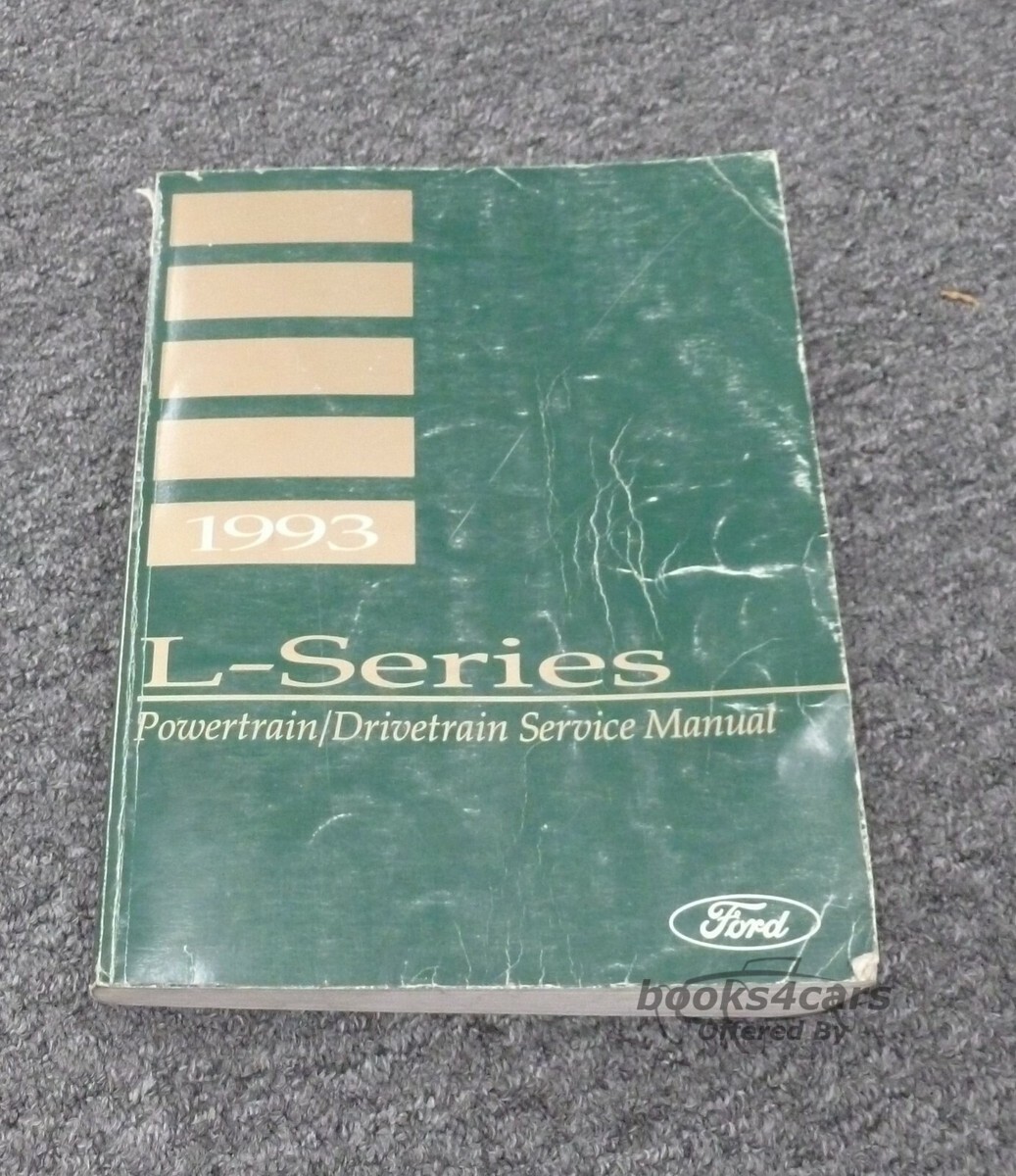 view cover of 1993 L-Series Powertrain Drivetrain Shop Service Repair Manual by Ford Truck L