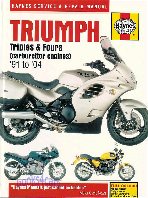 view cover of 1991-2004 Triumph Triples & Fours carburetor engines shop service Repair Manual by Haynes 750 900 1000 1200cc
