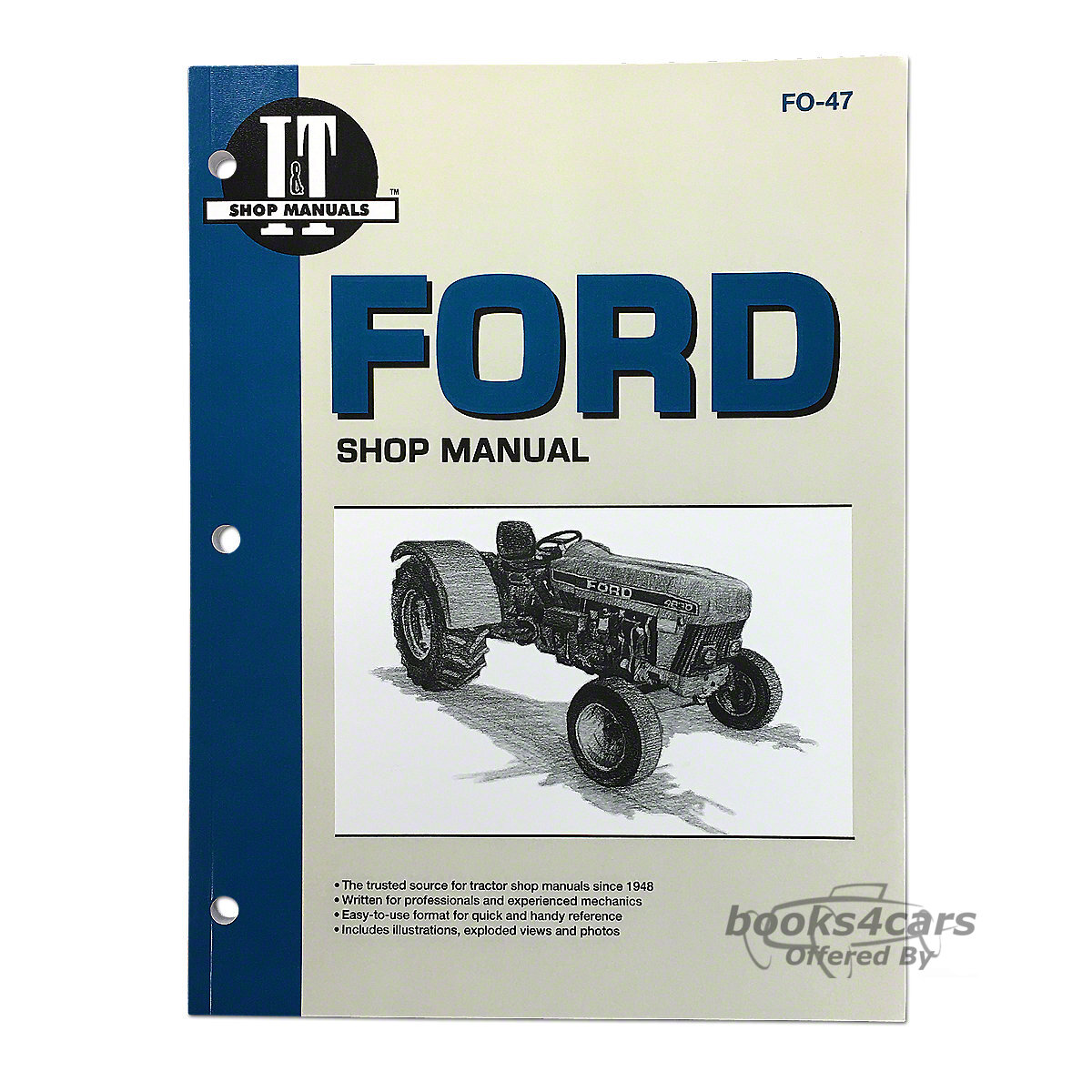 view cover of Models 3230, 3430, 3930, 4630, 4830 Tractor Shop Service Repair Manual, 136 pages by I&T for Ford New Holland published in 1993