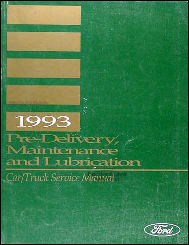view cover of 1993 Pre-Delivery, Maintenance & Lubrication for Car & Truck Service Manual by Ford