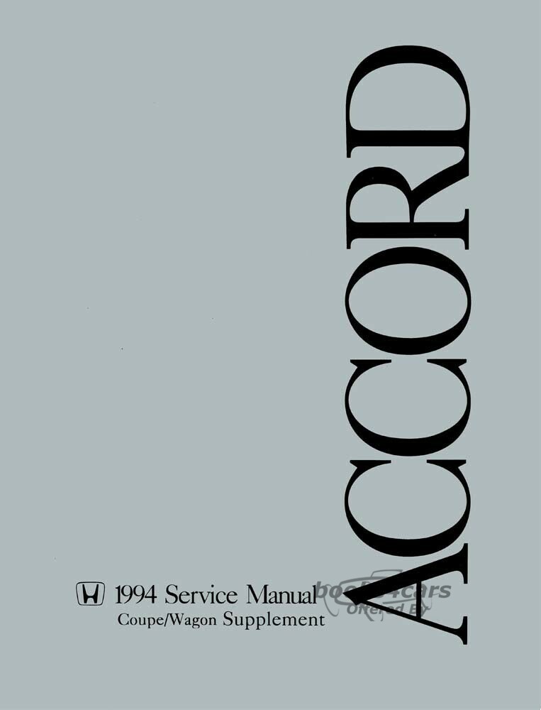 view cover of 1994 Accord Shop Service Repair Manual Supplement by Honda for 2 door Coupe & 5 door Station Wagon Accord Models to be used in conjunction with 94 sedan shop manual