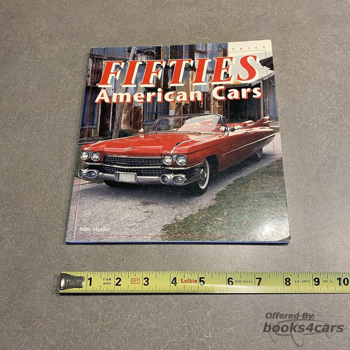 view cover of Fifities American Cars by Mike Mueller General history with color pictures 96 pages pub by MBI 1994