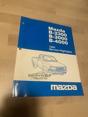 view cover of 1994 B2300 B3000 B4000 Truck service highlights by Mazda