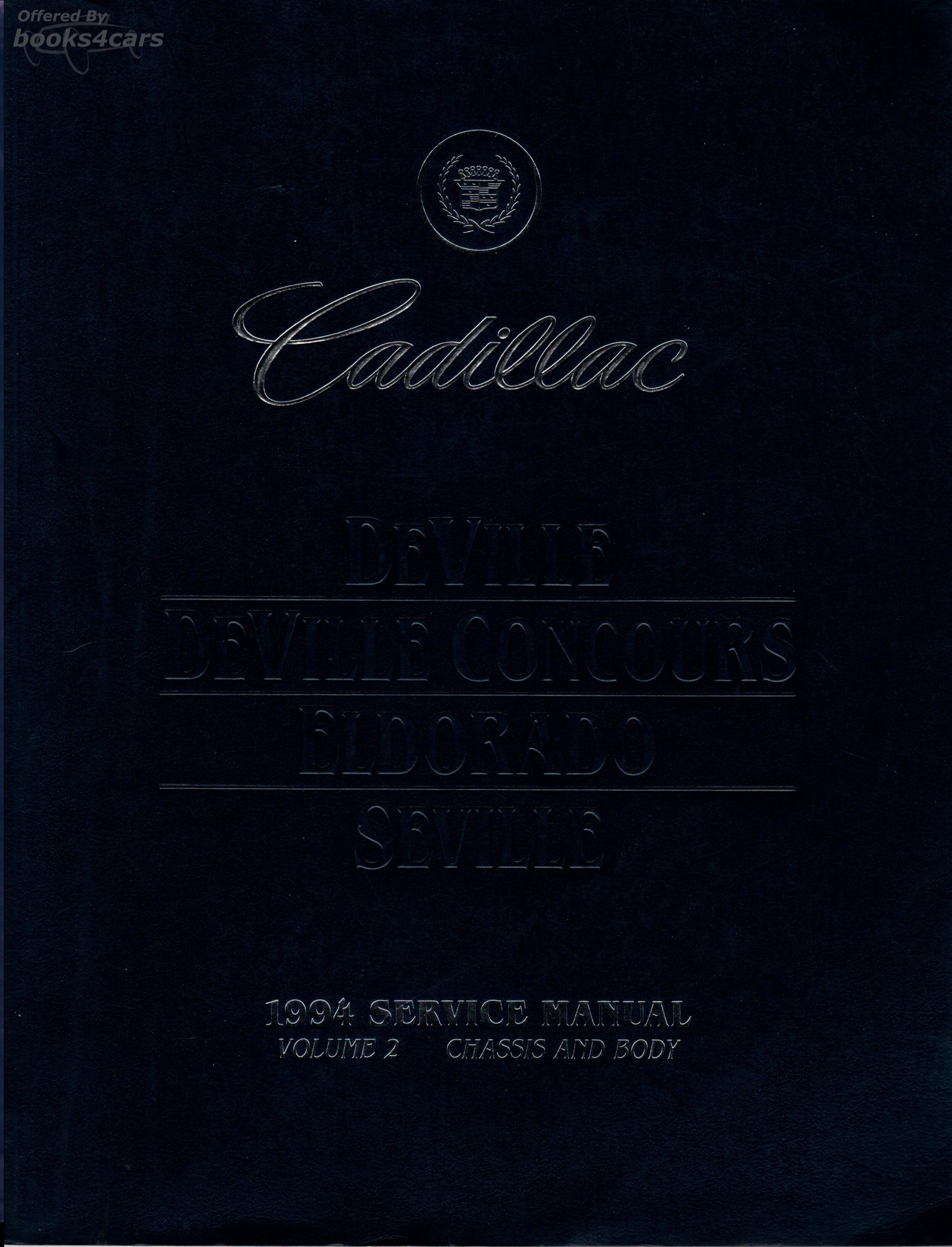 view cover of 1994 Concours DeVille Eldorado Seville Shop Service Repair Manual by Cadillac Vol #2 Chassis & Body