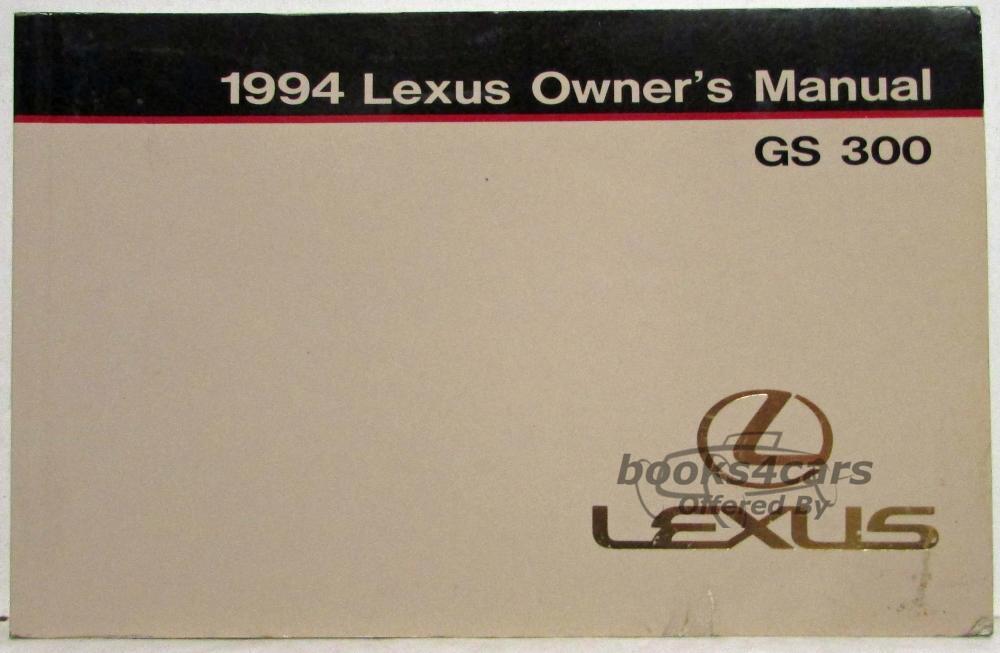 view cover of 1994 GS300 Owners Manual by Lexus