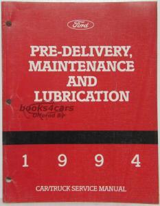view cover of 1994 Pre-Delivery, Maintenance And Lubrication Shop Service Repair Manual by Ford (Car/Truck)