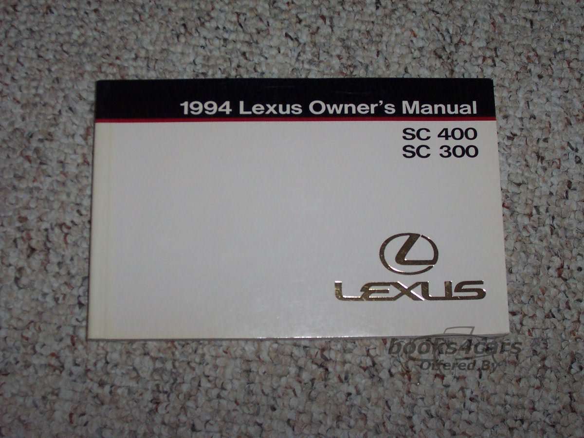 view cover of 1994 SC 300 400 Owners Manual by Lexus for SC300 & SC400