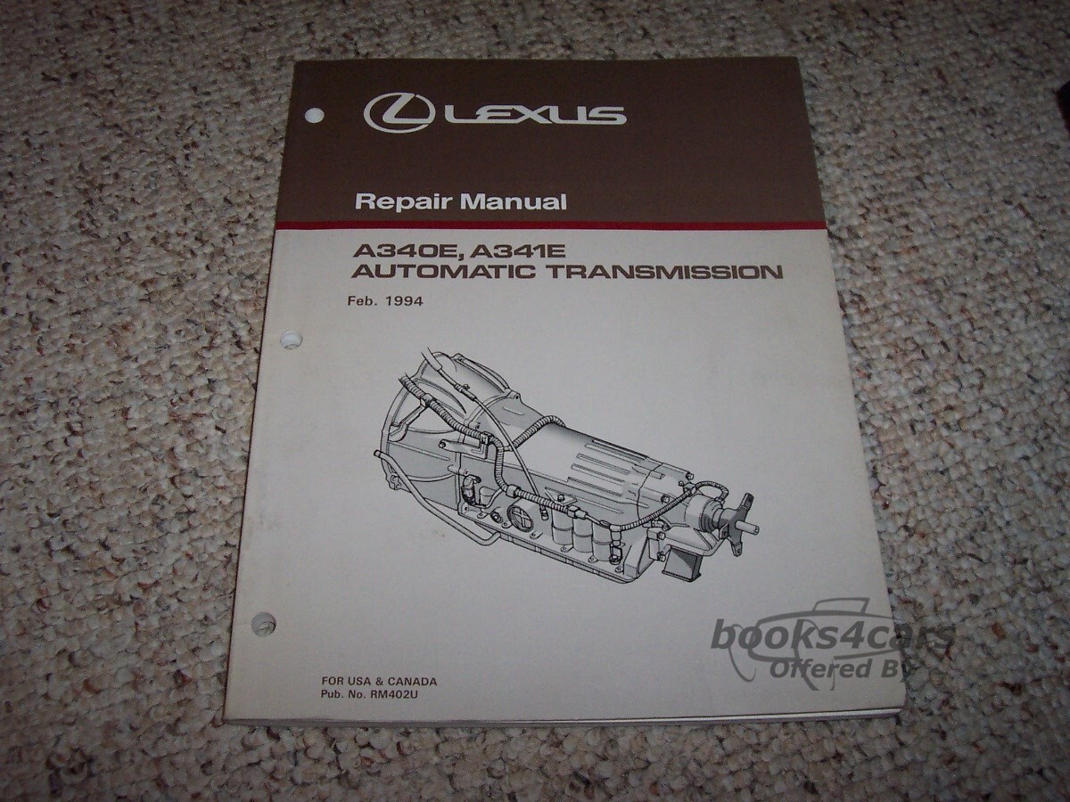 view cover of 1994 SC300 SC400 GS300 LS400 Automatic Transmission Repair Manual by Lexus for A340E & A341E transmissions as used in SC GS & LS 400 & 300 LS400 SC300 SC400 GS300 GS400