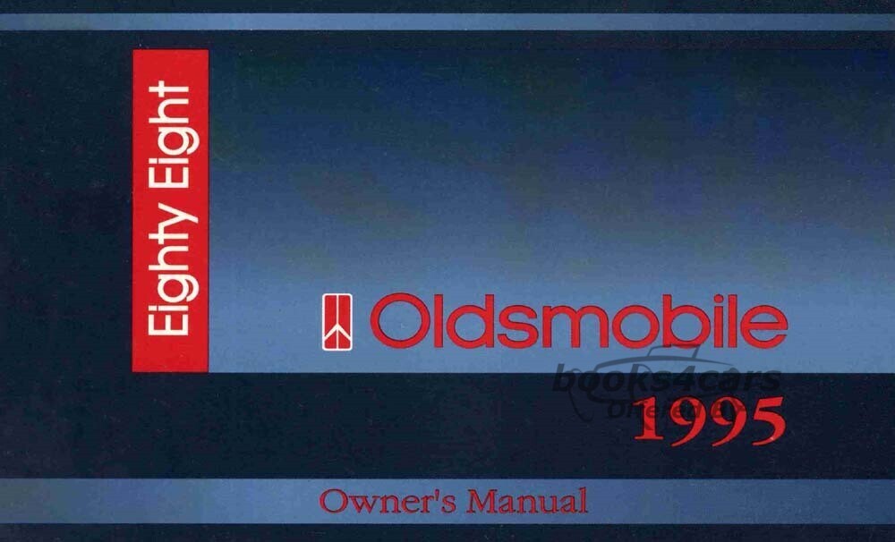 view cover of 1995 Eighty-Eight Owners Manual by Oldsmobile for 88 Royale