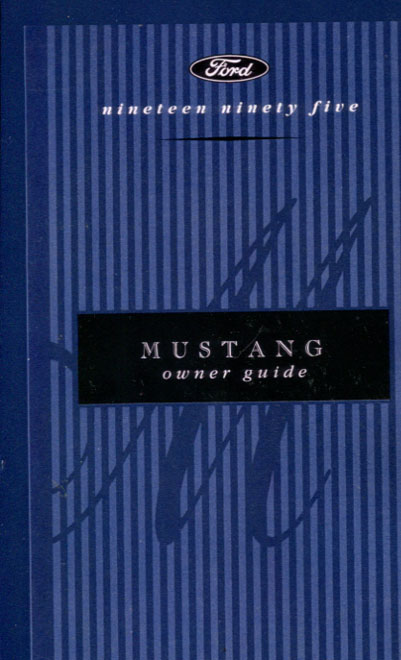 view cover of 1995 Mustang owners manual by Ford 418pgs