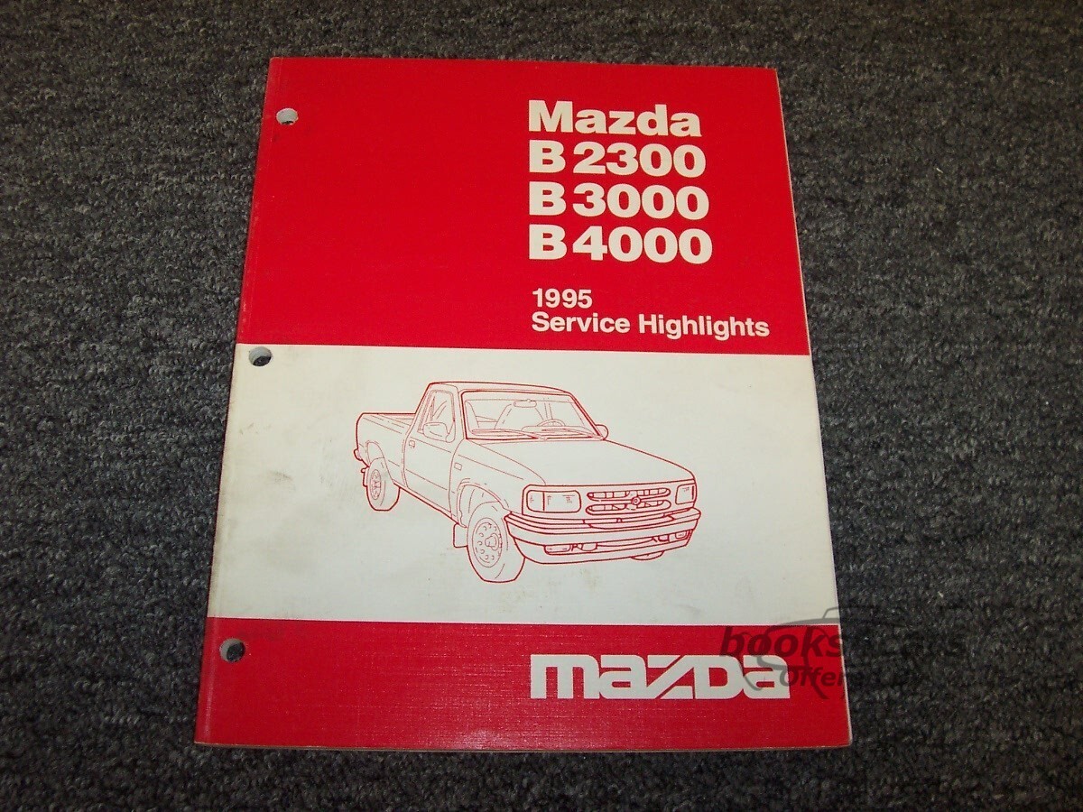 view cover of 1995 B2300 B3000 B4000 truck service highlights by Mazda