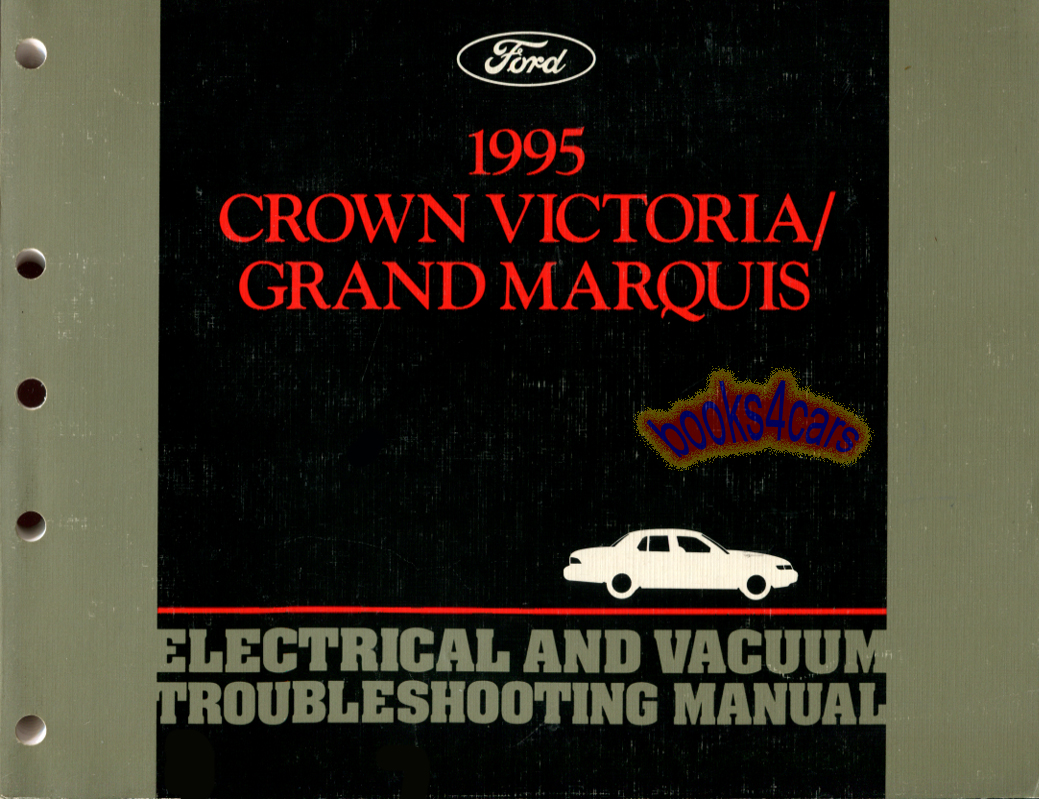 view cover of 1995 Crown Victoria & Grand Marquis Electrical Vacuum & Troubleshooting shop manual by Ford & Mercury