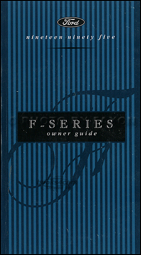 view cover of 1995 F-Series Owners Manual by Ford for F150 F250 F350 Truck